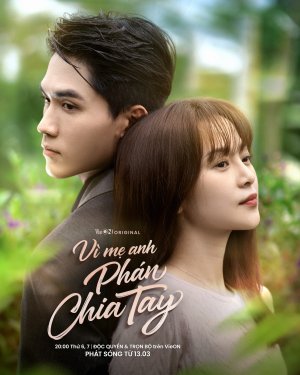 Vì Mẹ Anh Phán Chia Tay
