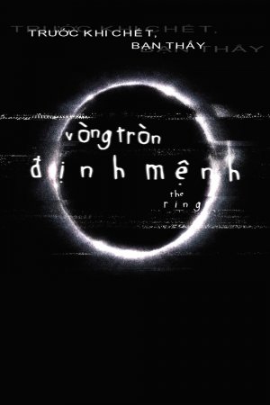 Vòng Tròn Định Mệnh (Vòng Tròn Tử Thần)
